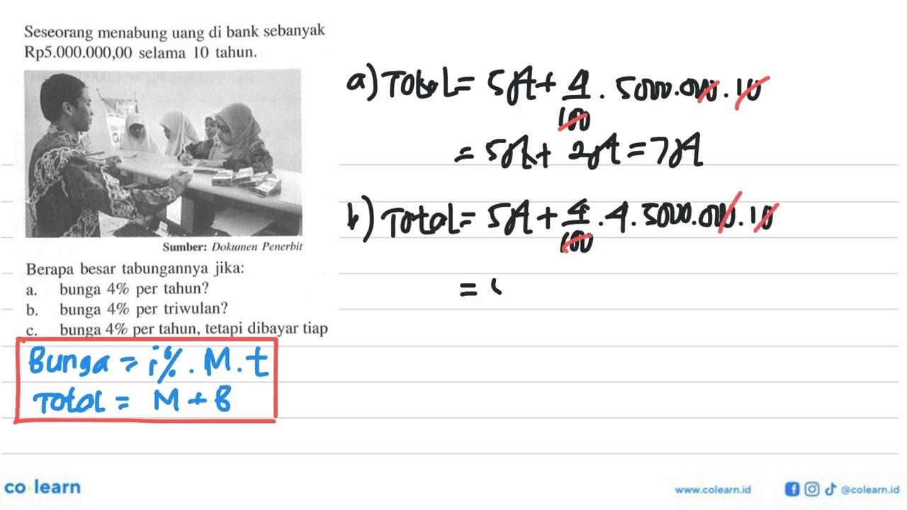Seseorang menabung uang di bank sebanyak Rp5.000.000,00