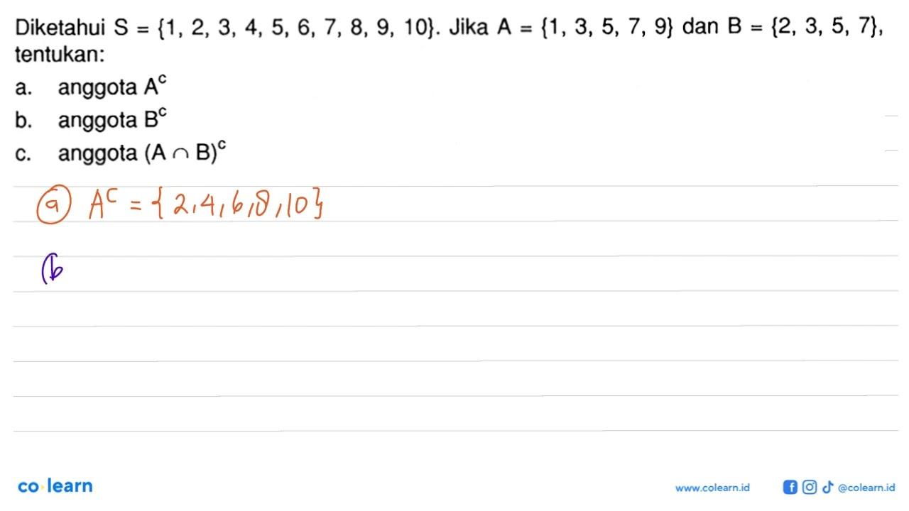 Diketahui S = {1, 2, 3, 4, 5, 6, 7, 8, 9, 10}. Jika A = {1,