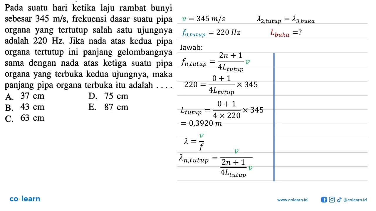 Pada suatu hari ketika laju rambat bunyi sebesar 345 m/s,