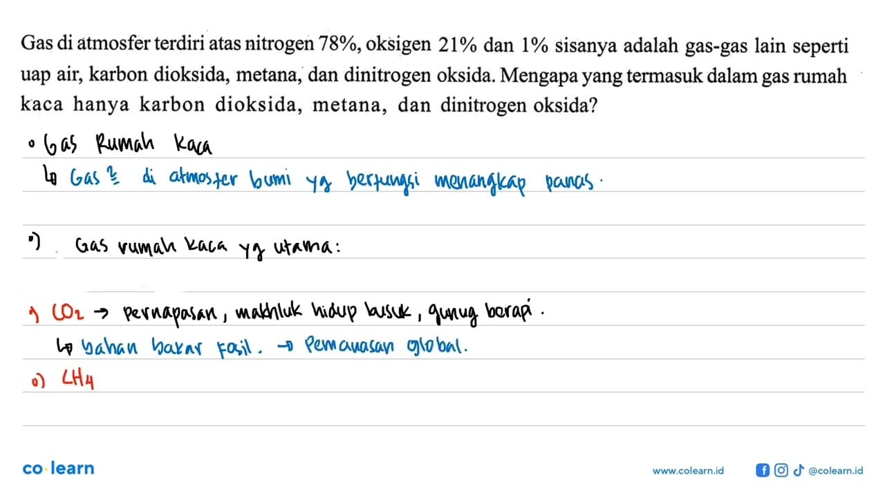 Gas di atmosfer terdiri atas nitrogen 78% , oksigen 21% dan