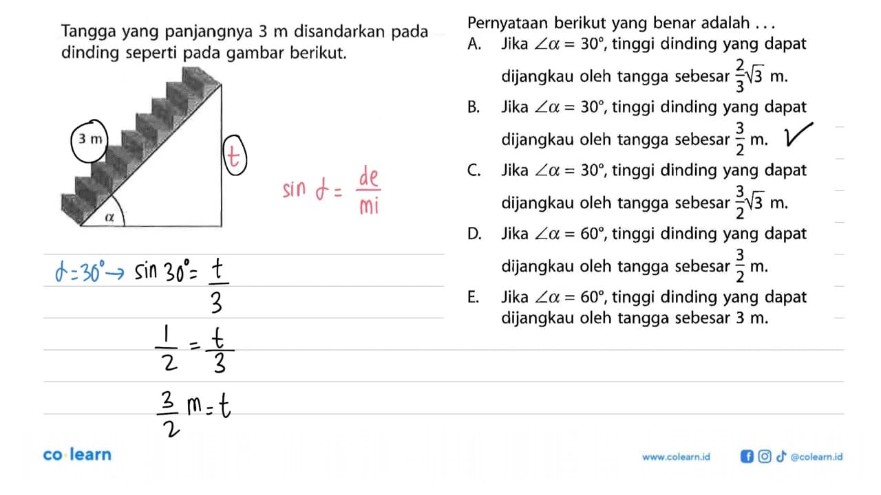 Tangga yang panjangnya 3 m disandarkan pada dinding seperti