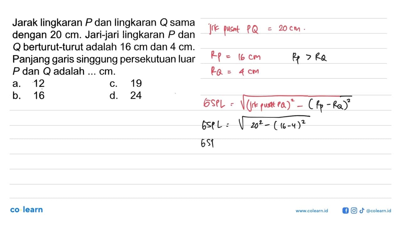 Jarak lingkaran P dan lingkaran Q sama dengan 20 cm.