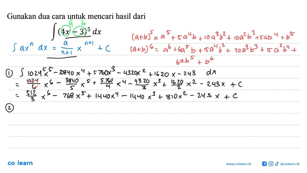 Gunakan dua cara untuk mencari hasil dari integral (4x-3)^5