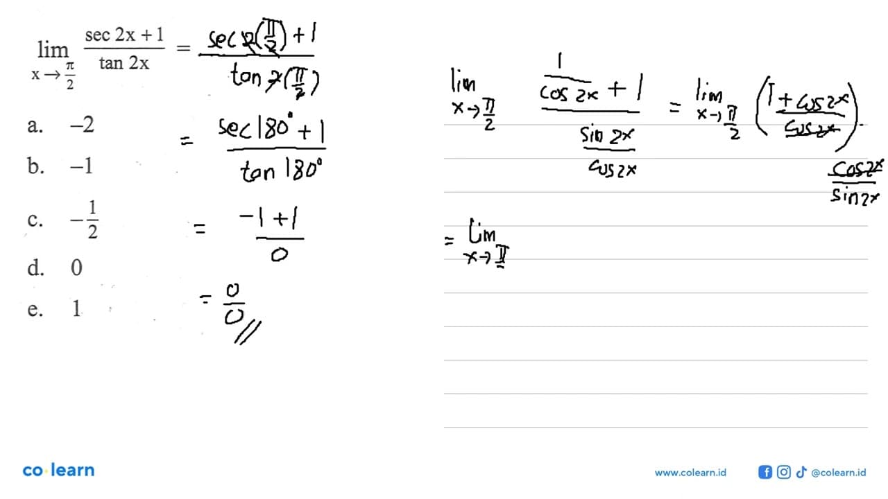 lim x->pi/2 (sec 2x + 1)/tan 2x =