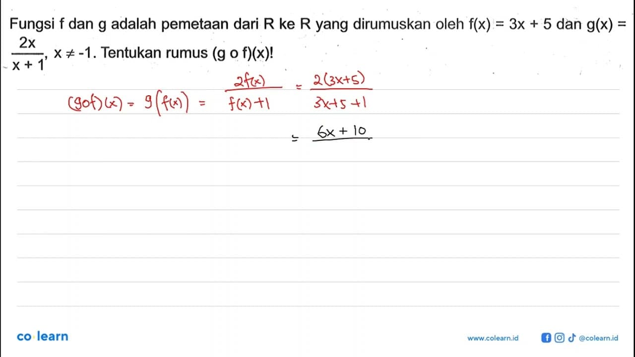 Fungsi f dan g adalah pemetaan dari R ke R yang dirumuskan