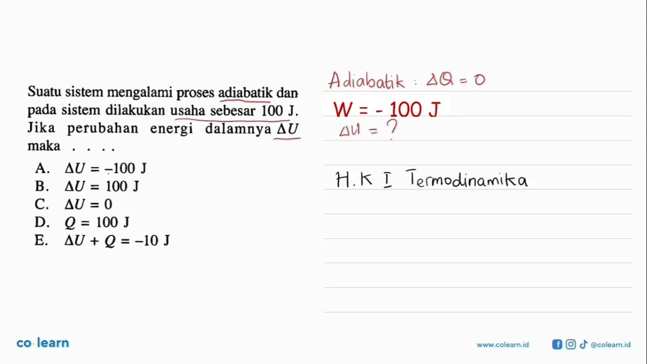 Suatu sistem mengalami proses adiabatik dan pada sistem