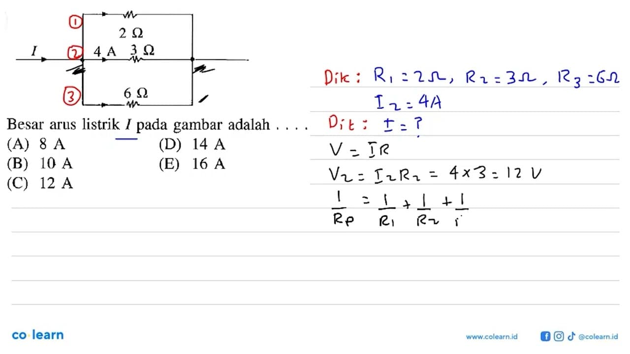 I 2 Ohm 4 A 3 Ohm 6 Ohm Besar arus listrik I pada gambar