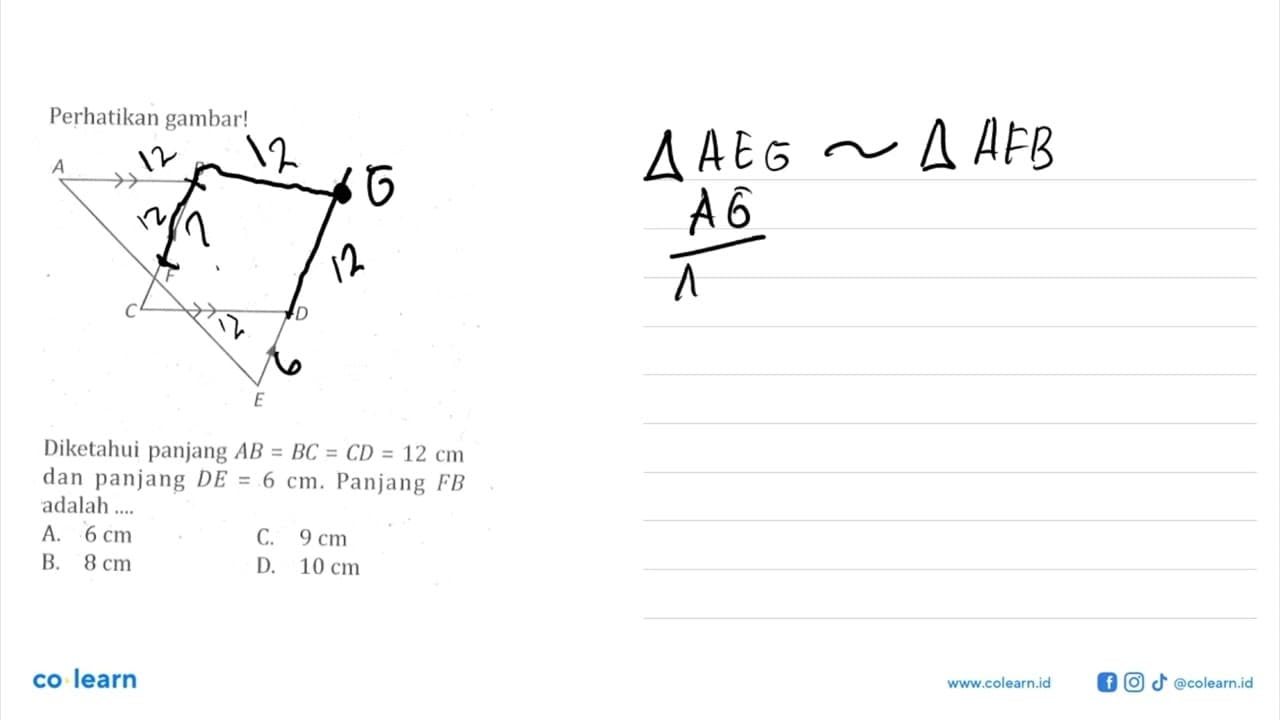 Perhatikan gambar!Diketahui panjang AB=BC=CD=12cm dan