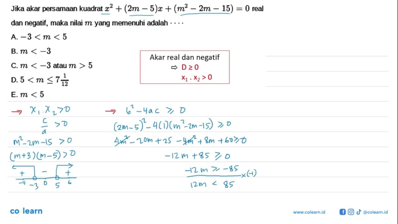 Jika akar persamaan kuadrat x^2 + (2m - 5)x + (m^2 - 2m -