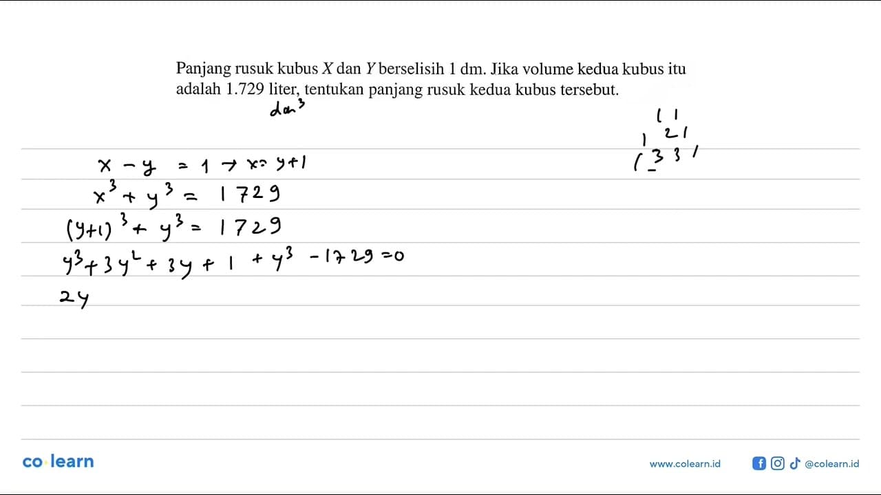 Panjang rusuk kubus X dan Y berselisih 1 dm. Jika volume