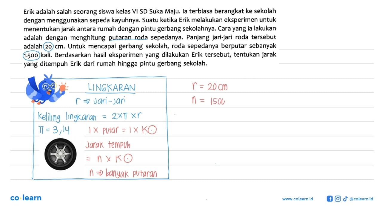 Erik adalah salah seorang siswa kelas VI SD Suka Maju: Ia