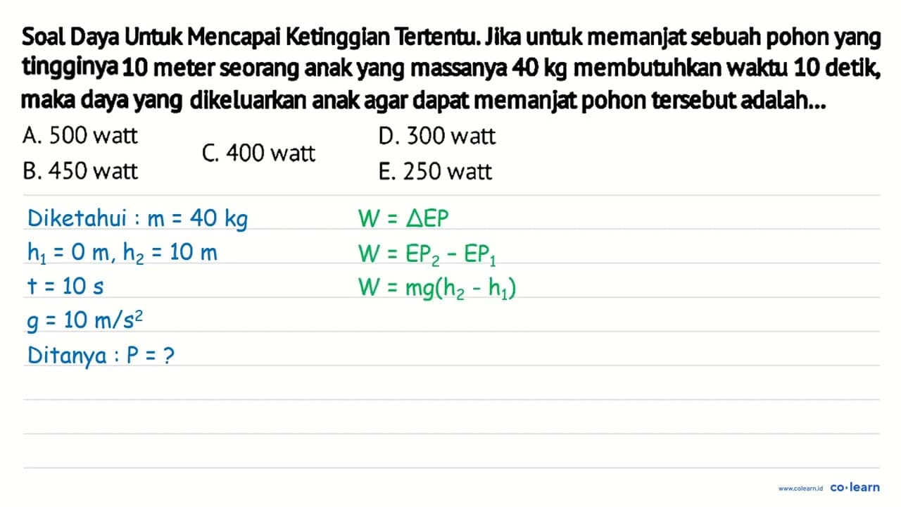 Soal Daya Untuk Mencapai Ketinggian Tertentu. Jika untuk