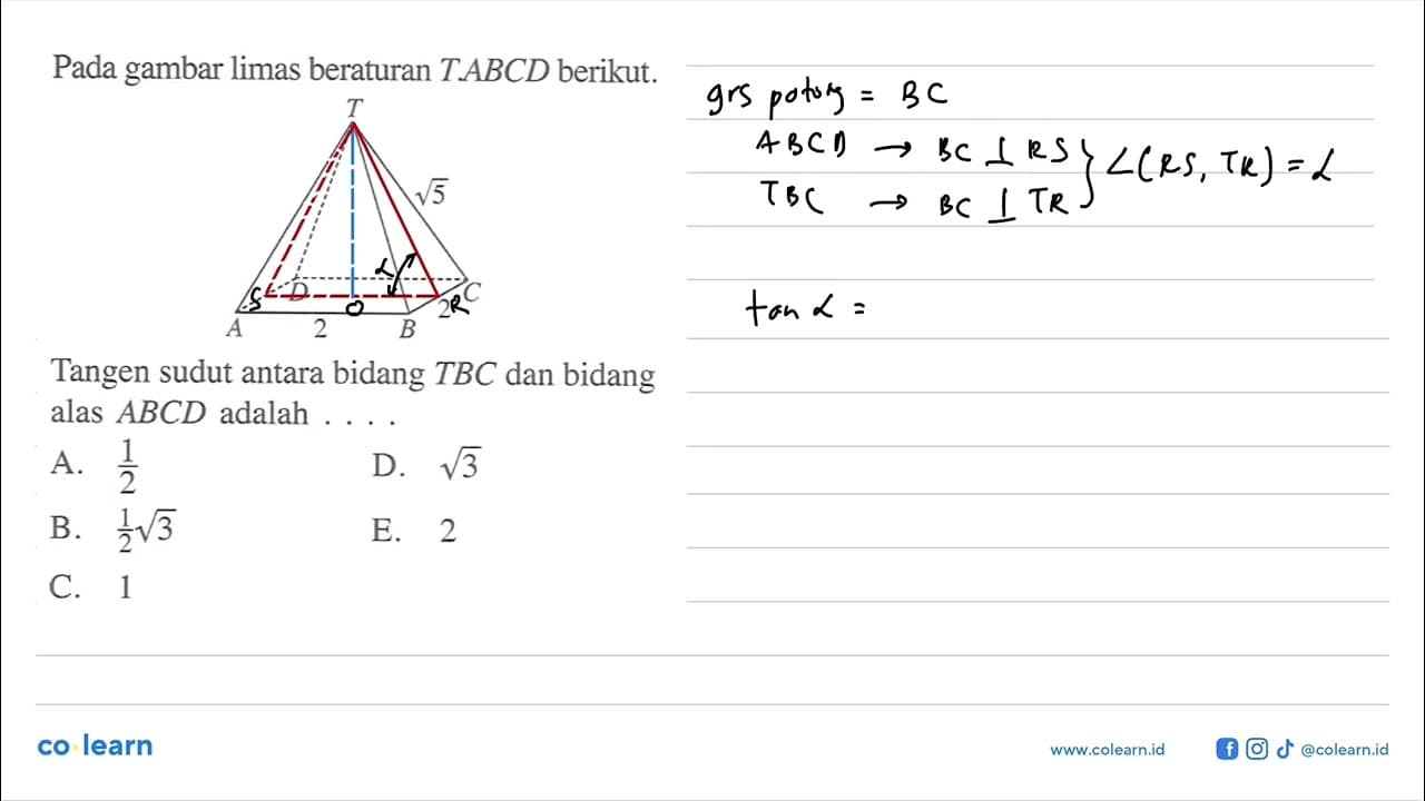 Pada gambar limas beraturan TABCD berikut-tangen sudut