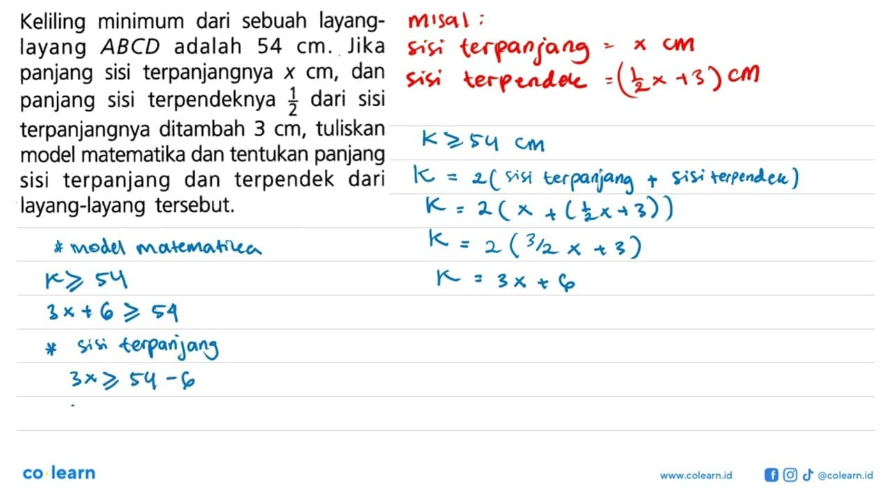 Keliling minimum dari sebuah layanglayang ABCD adalah 54