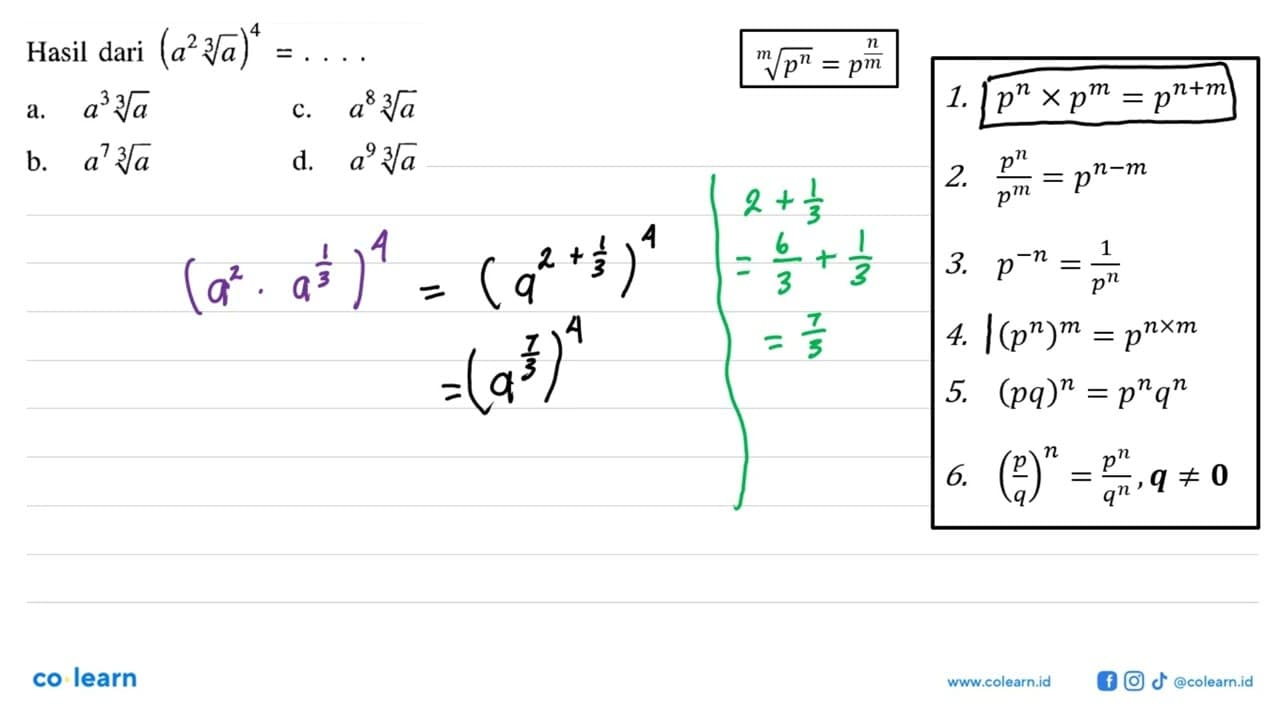 Hasil dari (a^2(a)^(1/3))^4=...