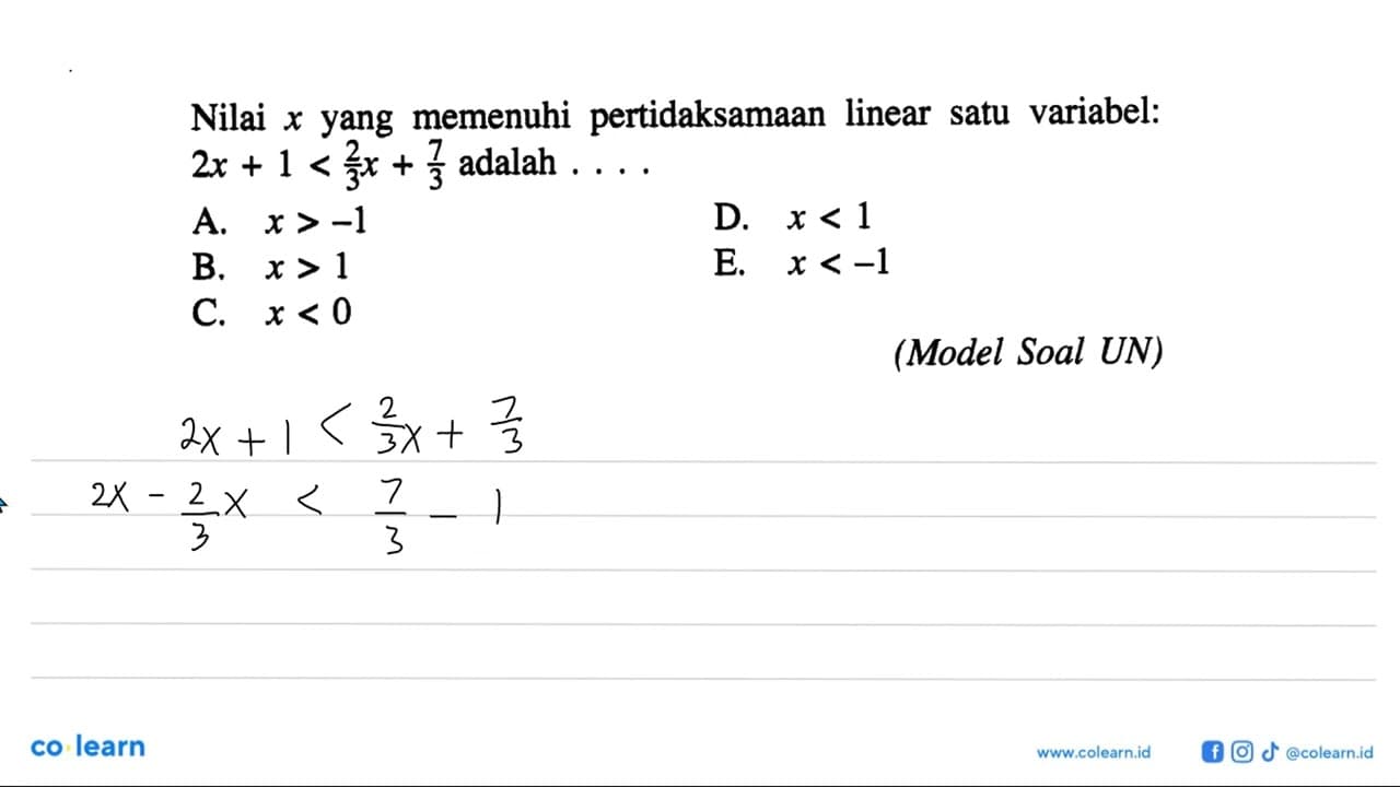 Nilai x yang memenuhi pertidaksamaan linear satu variabel: