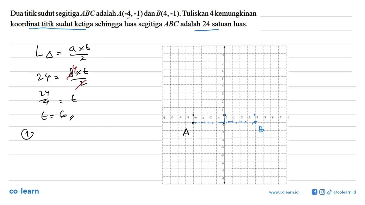 Dua titik sudut segitiga ABC adalah A(-4,-1) dan B(4,-1).