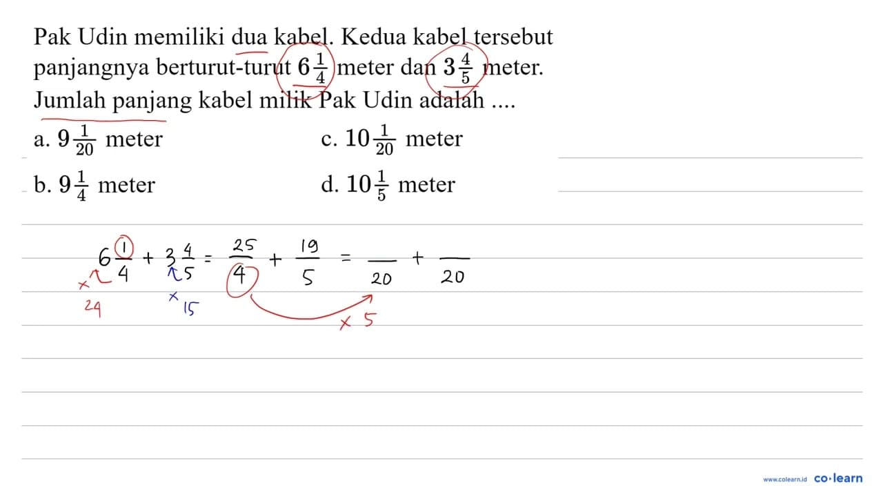 Pak Udin memiliki dua kabel. Kedua kabel tersebut