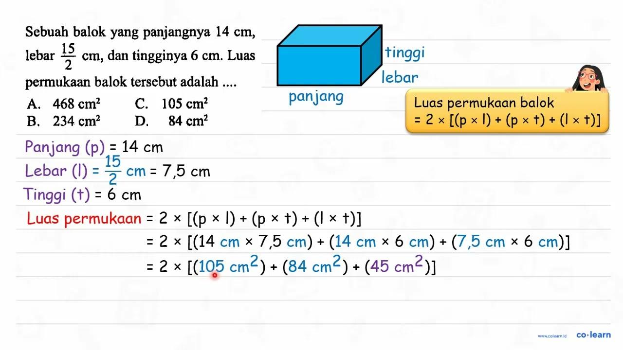 Sebuah balok yang panjangnya 14 cm, lebar 15/2 cm, dan