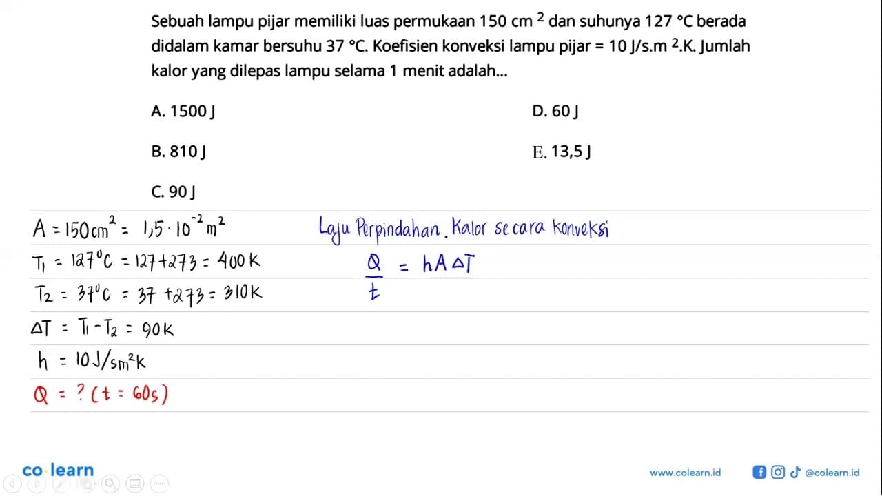 Sebuah lampu pijar memiliki luas permukaan 150 cm^2 dan