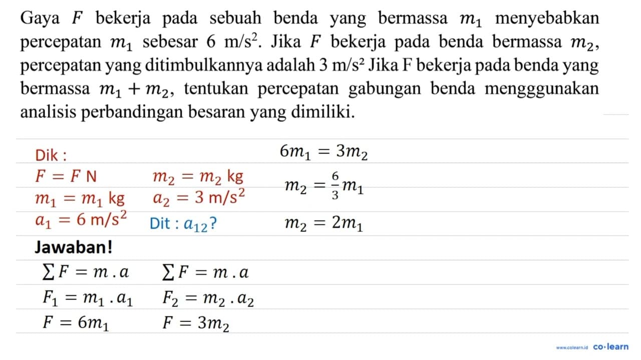 Gaya F bekerja pada sebuah benda yang bermassa m_{1}