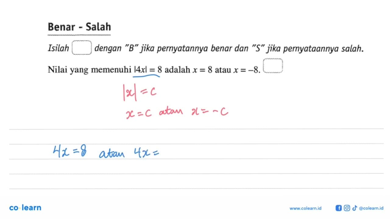 Benar-Salah Isilah kotak dengan "B" jika pernyataannya