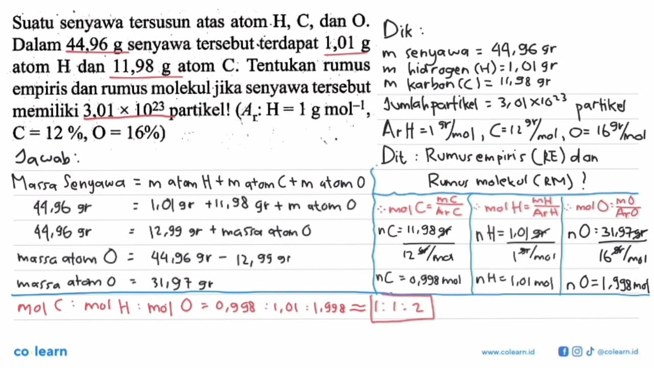 Suatu senyawa tersusun atas atom H, C, dan O. Dalam 44,96 g