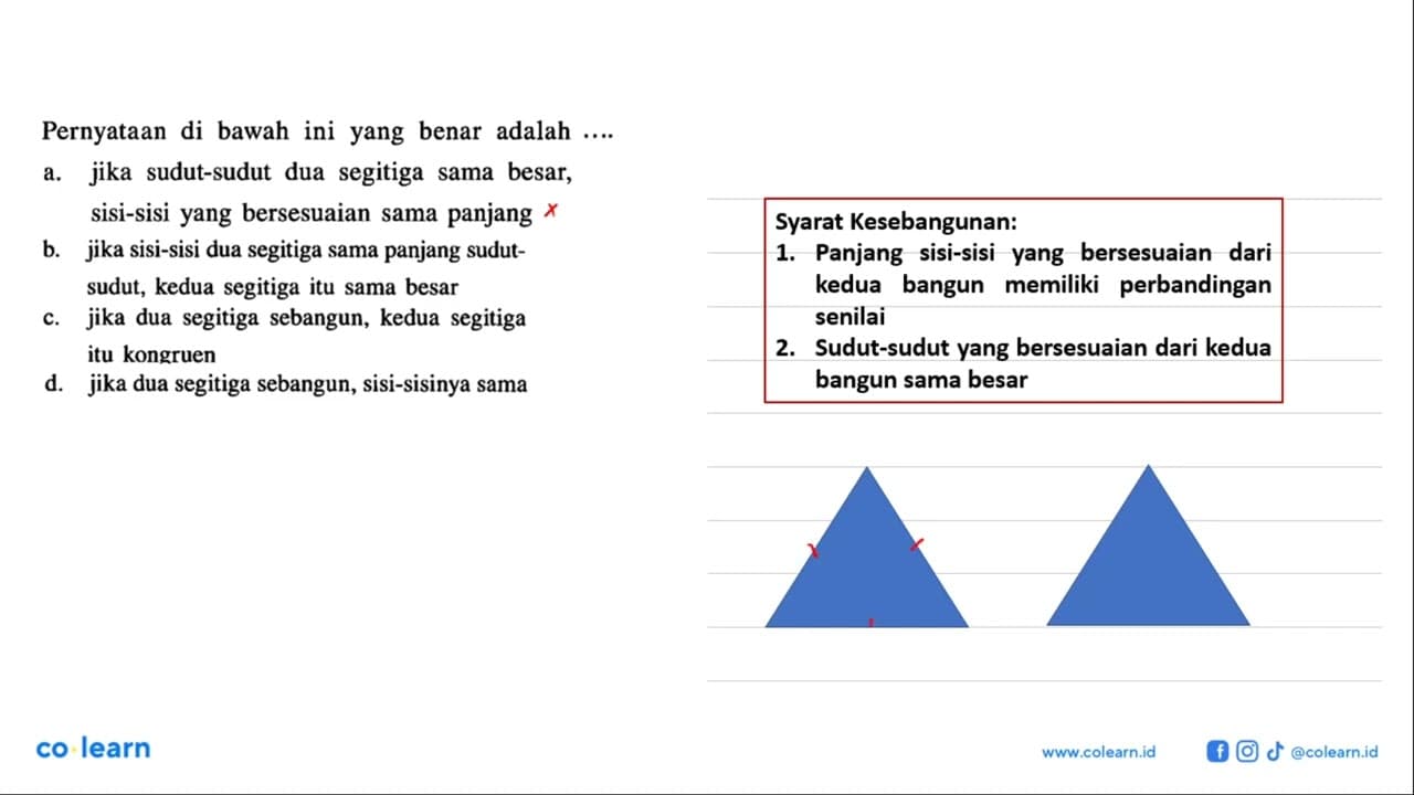 Pernyataan di bawah ini yang benar adalah ....