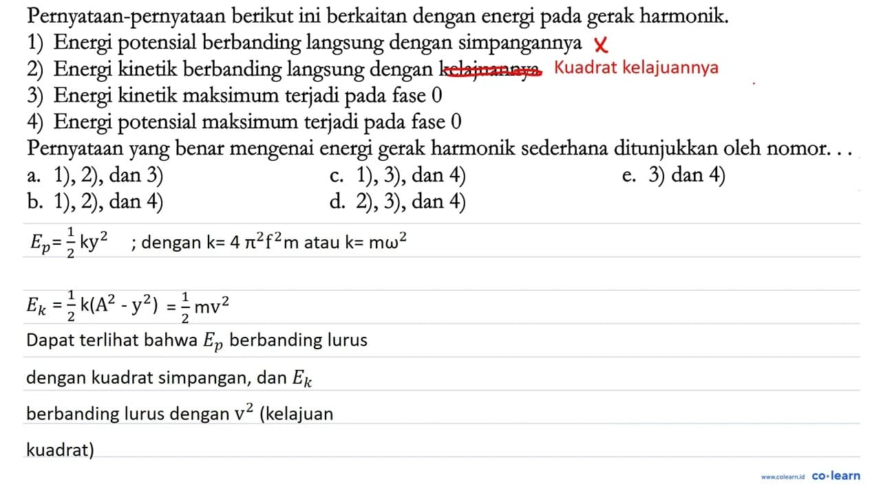 Pernyataan-pernyataan berikut ini berkaitan dengan energi