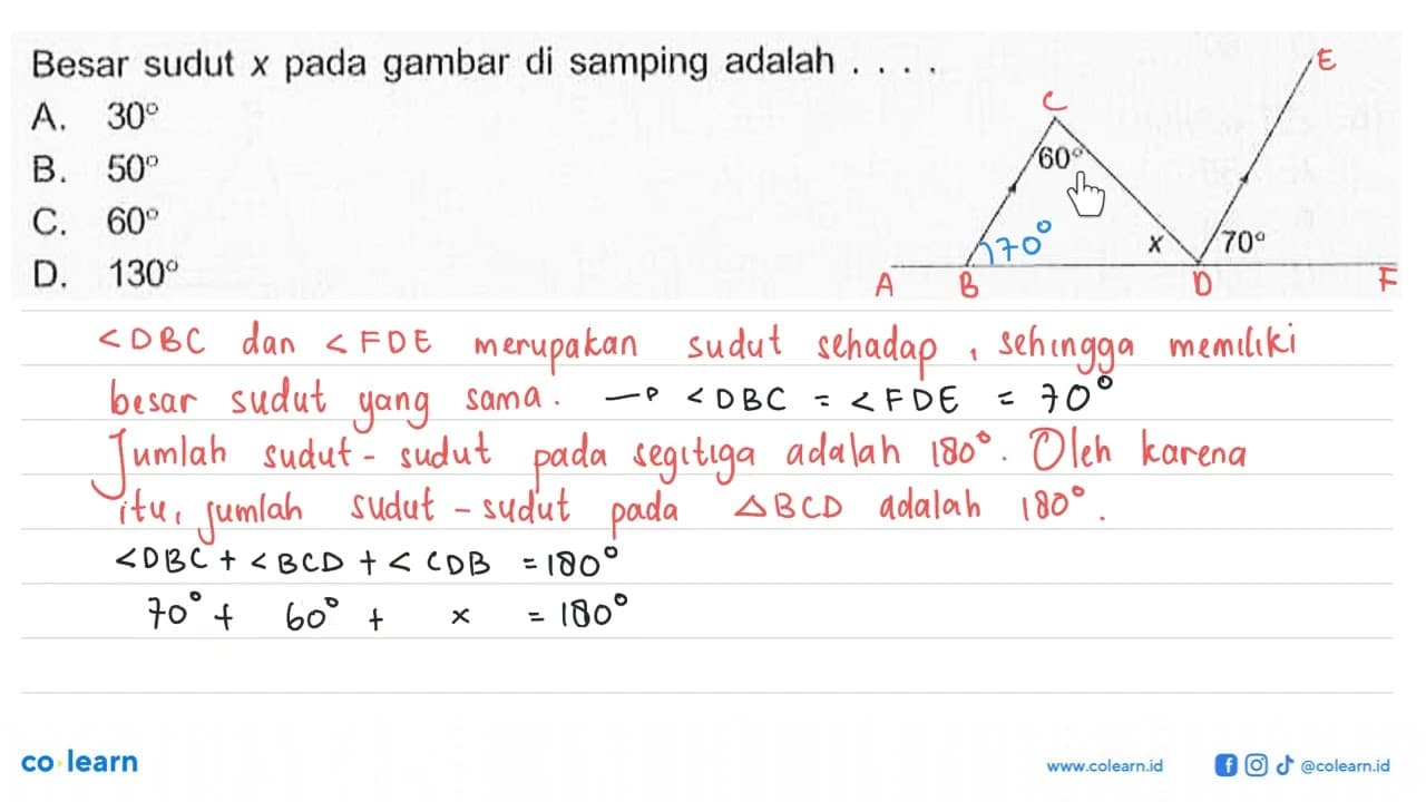 Besar sudut x pada gambar di samping adalah .... 60 x 70