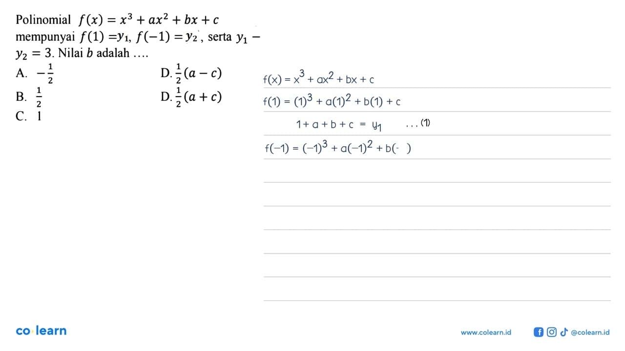 Polinomial f(x)= x^3+ax^2+bx + c mempunyai f(1) = y,