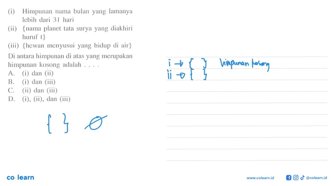 (i) Himpunan nama bulan yang lamanya lebih dari 31 hari