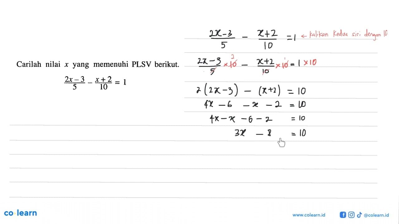 Carilah nilai yang memenuhi PLSV berikut. (2x-3)/5