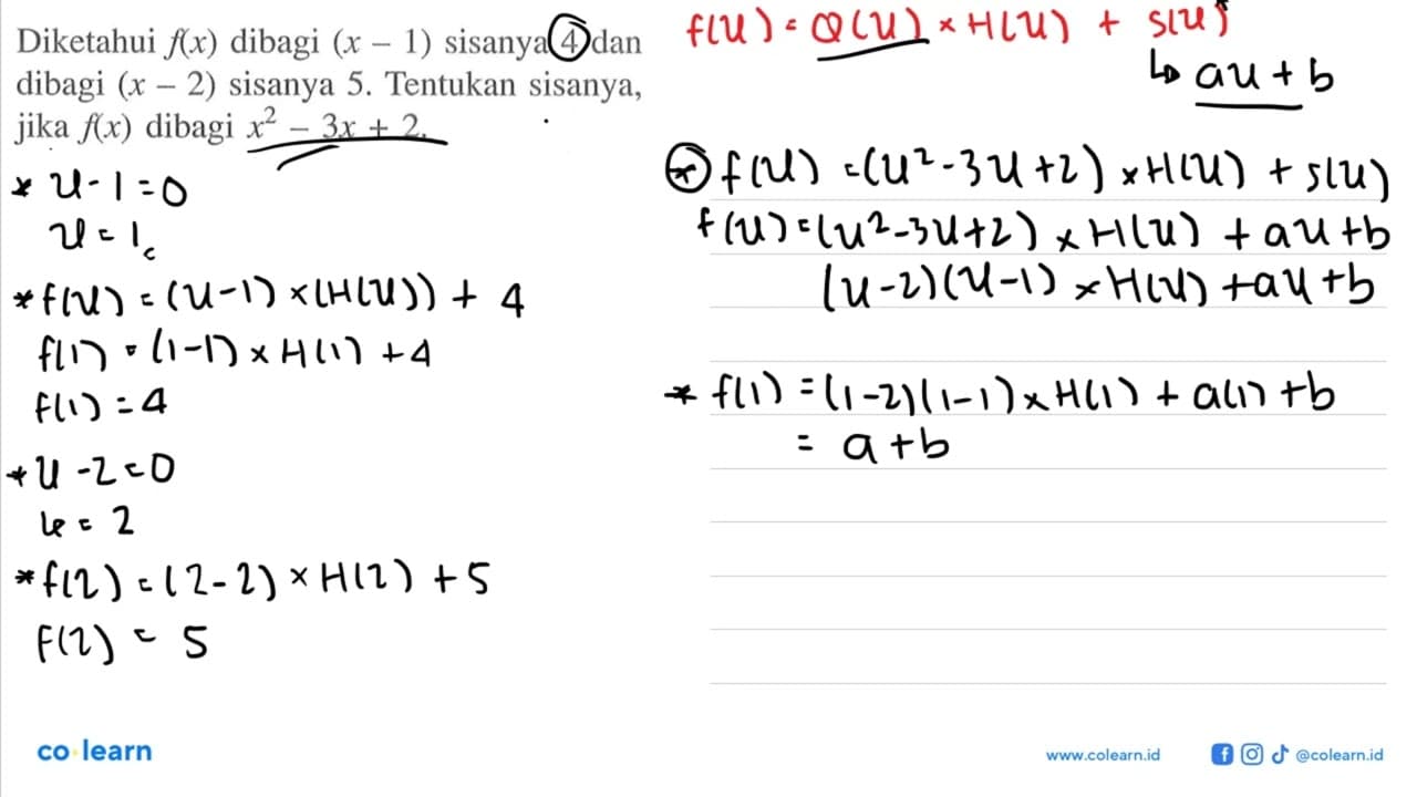 Diketahui f(x) dibagi (x-1) sisanya 4 dan dibagi (x-2)