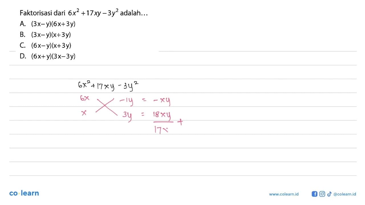 Faktorisasi dari 6x^2+17xy-3y^2 adalah ...