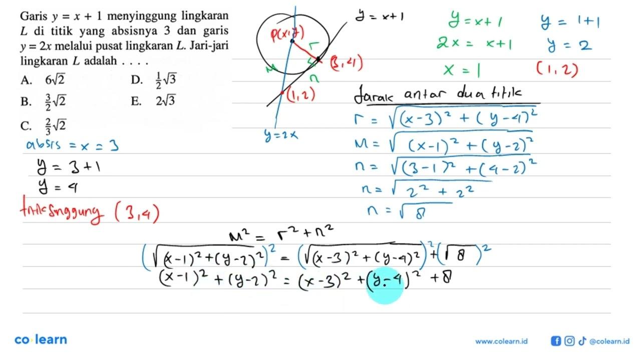 Garis y=x+1 menyinggung lingkaran L di titik yang absisnya