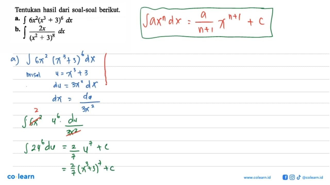 Tentukan hasil dari soal-soal berikut.a. integral