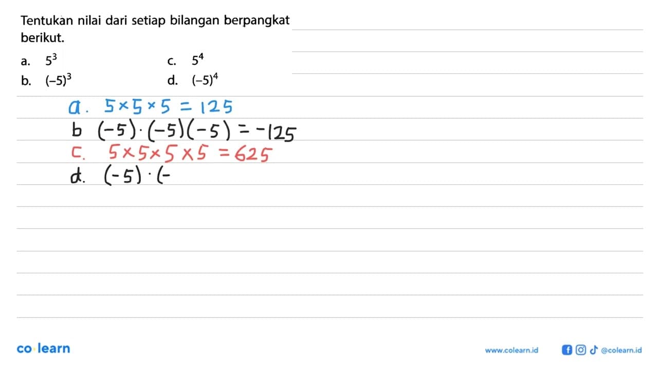 Tentukan nilai dari setiap bilangan berpangkat berikut. a.