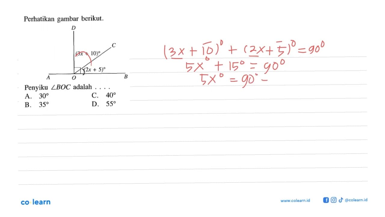 Perhatikan gambar berikut. D A O 3x+10 C O 2x+5 BPenyiku