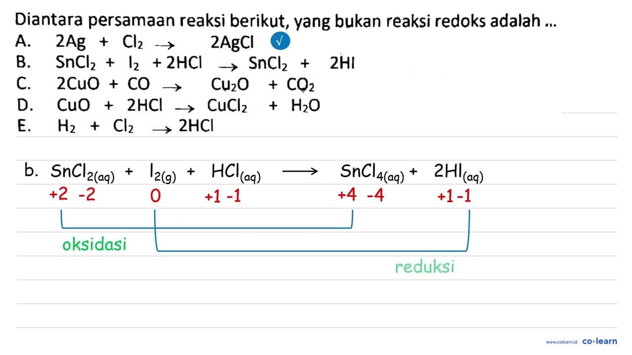 Diantara persamaan reaksi berikut, yang bukan reaksi redoks