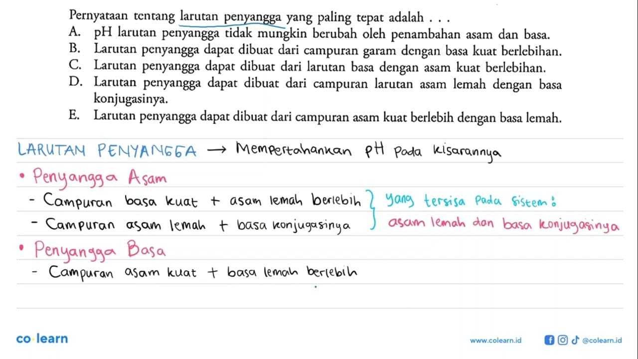 Pernyataan tentang larutan penyangga yang paling tepat