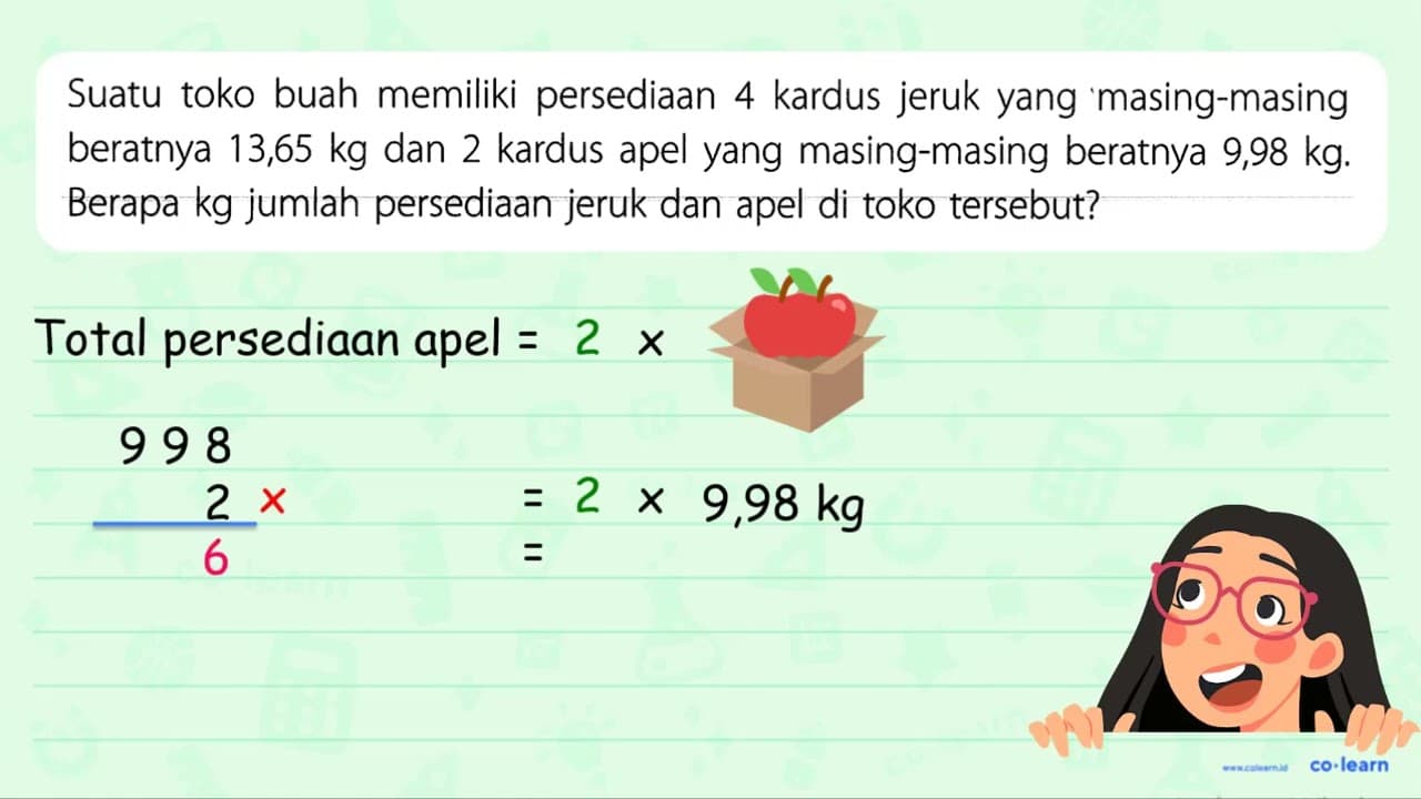 Suatu toko buah memiliki persediaan 4 kardus jeruk yang