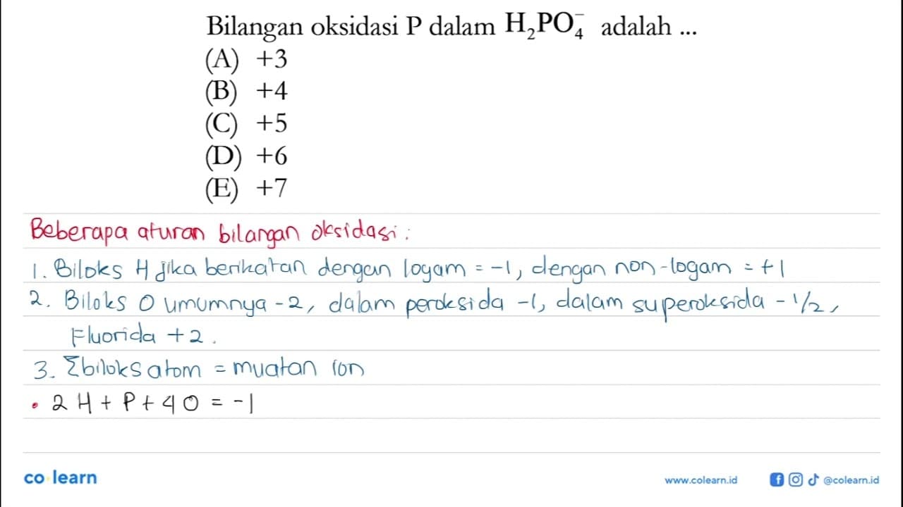 Bilangan oksidasi P dalam H2PO4^- adalah