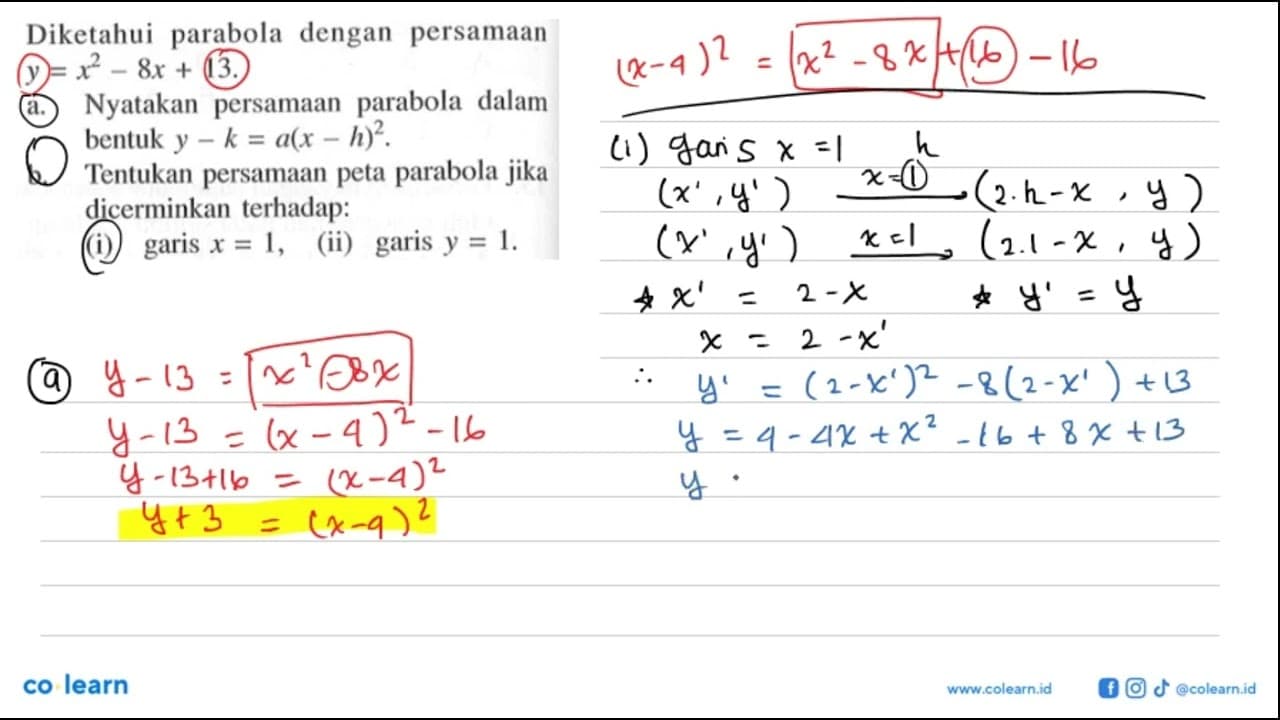 Diketahui parabola dengan persamaan y=x^2-8x+13. a.