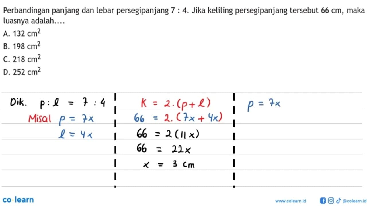 Perbandingan panjang dan lebar persegi panjang 7:4. Jika