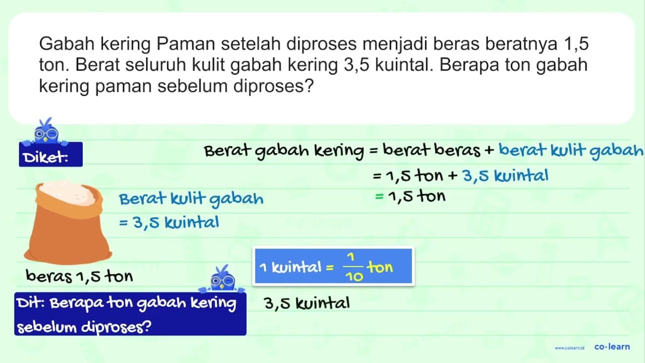 Gabah kering Paman setelah diproses menjadi beras beratnya