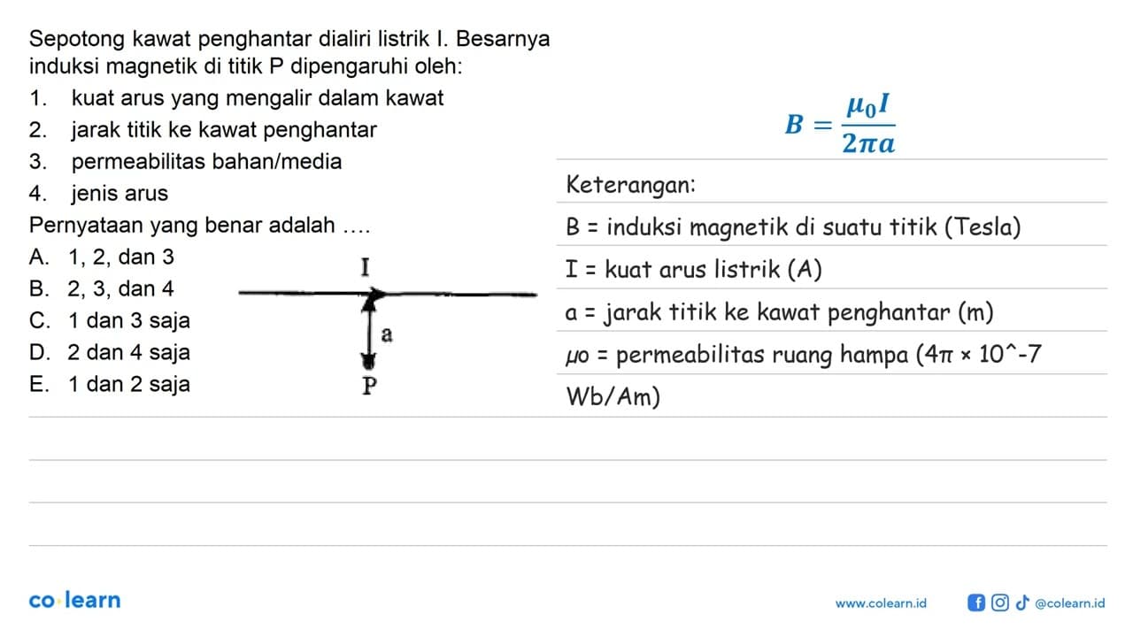 Sepotong kawat penghantar dialiri listrik I. Besarnya