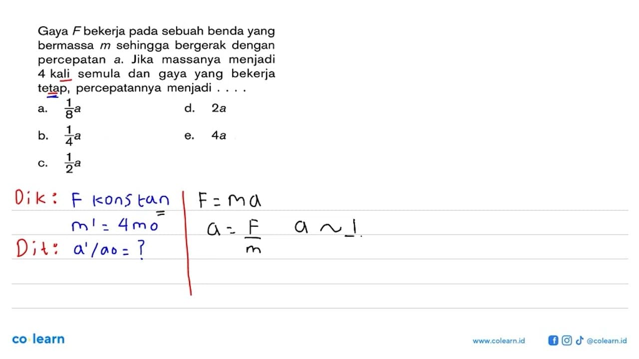 Gaya F bekerja pada sebuah benda yang bermassa m sehingga