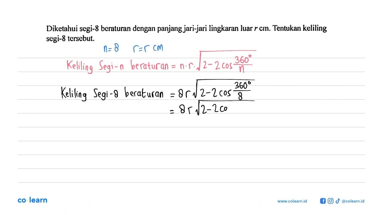 Diketahui segi-8 beraturan dengan panjang jari-jari