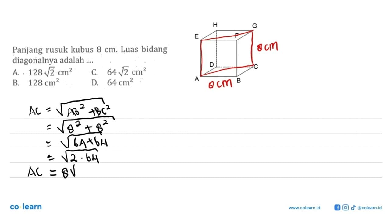 Panjang rusuk kubus 8 cm . Luas bidang diagonalnya adalah